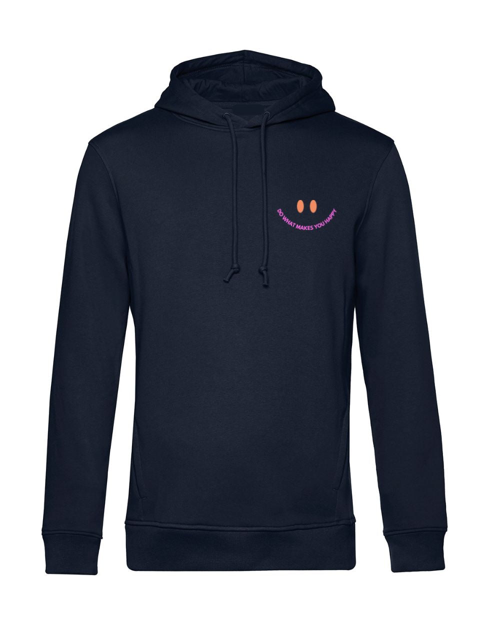 Do what makes you Happy Hoodie