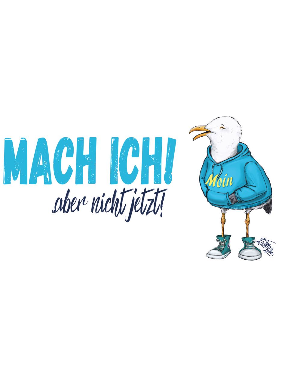 Mach ich aber nicht jetzt Emaille Tasse