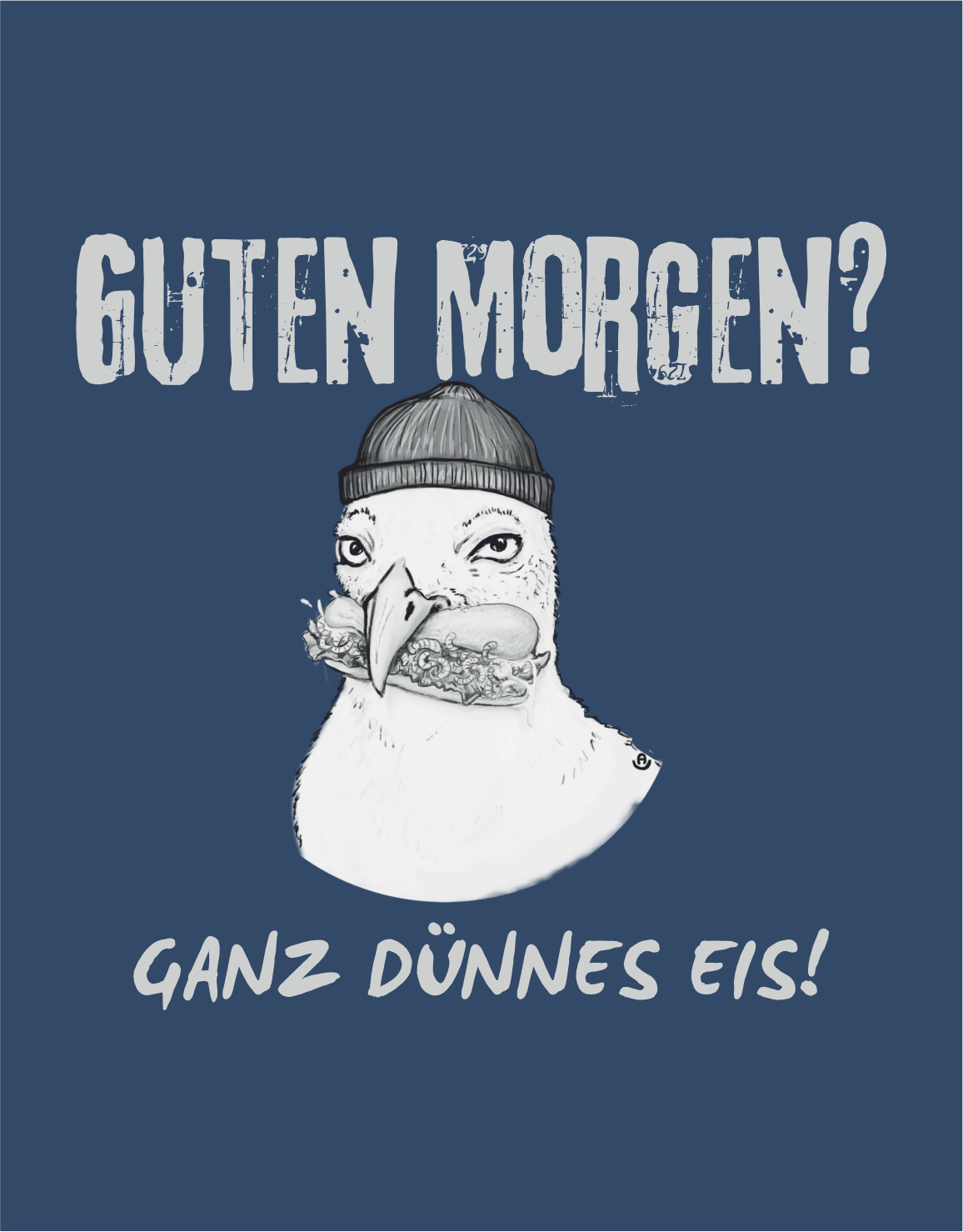 Design von Navyblaues Unisex T-Shirt mit witzigem Möwenmotiv und Spruch „Guten Morgen? Ganz dünnes Eis!“. Maritime Streetwear mit norddeutschem Humor und lässigem Vintage-Print.